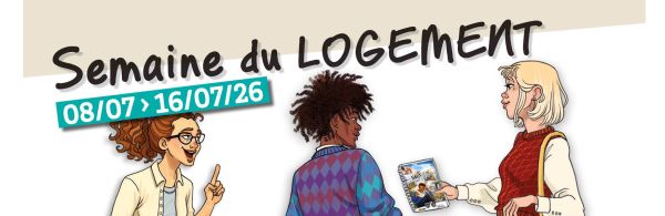 Semaine du logement 2026 : du 8 au 16 juillet 2026